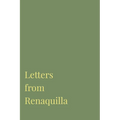 Letters from Renaquilla