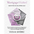 Mortgage Matters: Demystifying the Loan Approval Maze