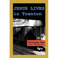 Jesus Lives in Trenton