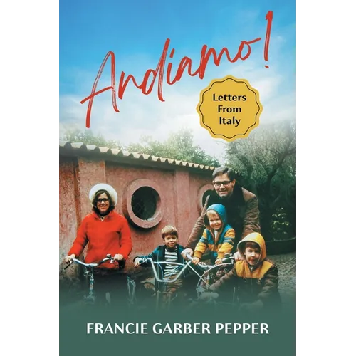 Andiamo!: Letters From Italy