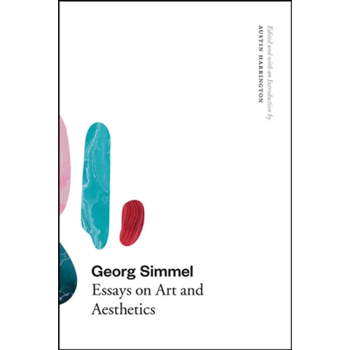 Georg Simmel: Essays on Art and Aesthetics