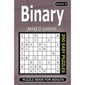 Binary puzzle books for Adults: 200 Easy Puzzles Mixed Grids (Volume 10)