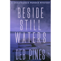 Beside Still Waters: A Chautauqua Murder Mystery