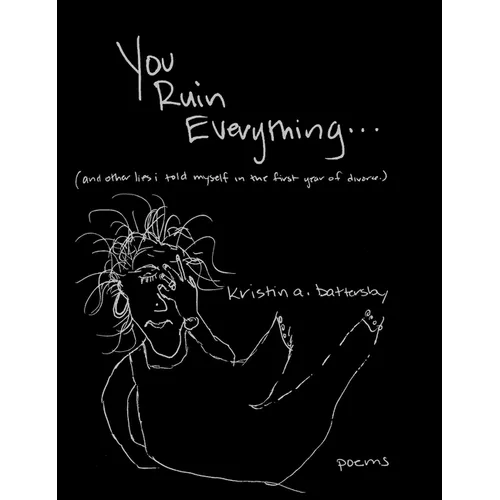 You Ruin Everything