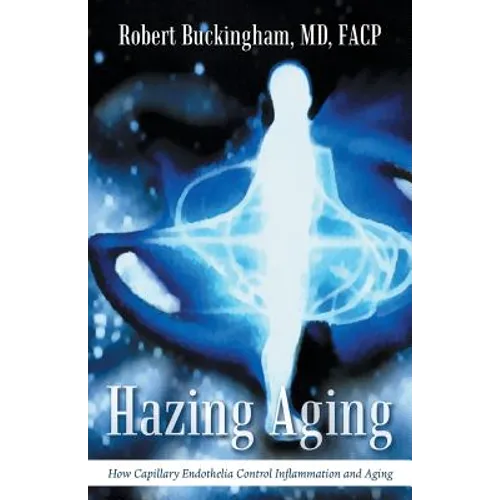 Hazing Aging: How Capillary Endothelia Control Inflammation and Aging