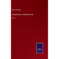 Recollections of West-End Life: Vol. II