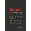 Kayla's Little Black Book: Kayla's Little Black Book