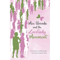 Miss Brenda and the Lovelady Movement