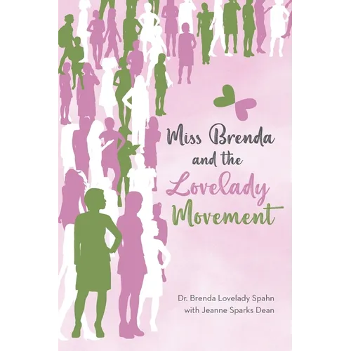 Miss Brenda and the Lovelady Movement