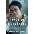 Heart of a Stranger: An Unlikely Rabbi's Story of Faith, Identity, and Belonging