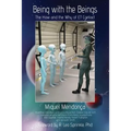 Being with the Beings: The How and the Why of ET Contact