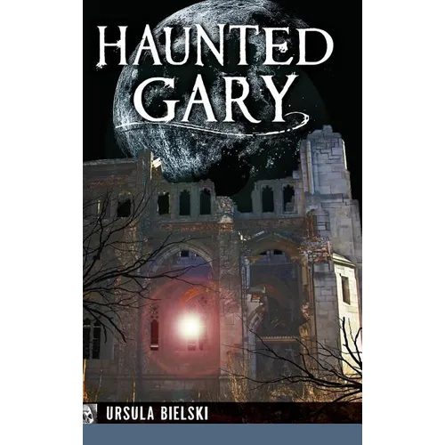 Haunted Gary