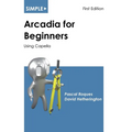 Simple Arcadia for Beginners: Using Capella