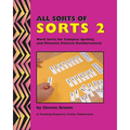 All Sorts Of Sorts 2: Word Sorts For Complex Spelling And Phonetic Pattern Reinforcement
