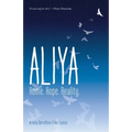 Aliya: Home. Hope. Reality.