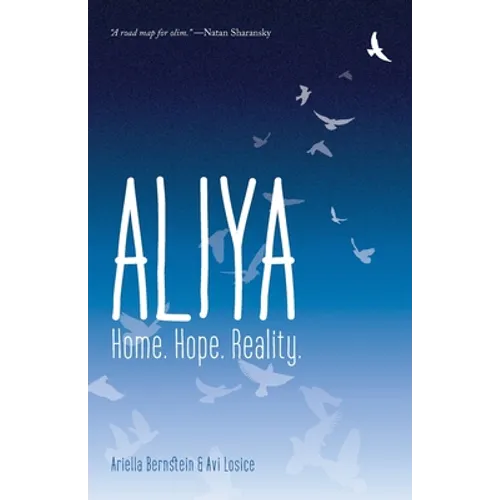 Aliya: Home. Hope. Reality.