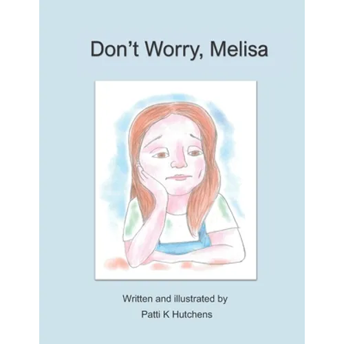 Don't Worry, Melisa