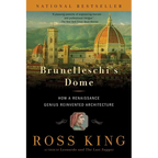 Brunelleschi's Dome: How a Renaissance Genius Reinvented Architecture - Paperback