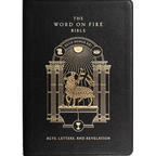The Word on Fire Bible: Acts, Letters, and Revelation Volume 2