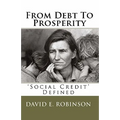 From Debt To Prosperity: 'Social Credit' Defined