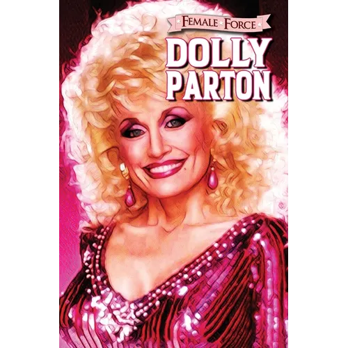 Female Force: Dolly Parton
