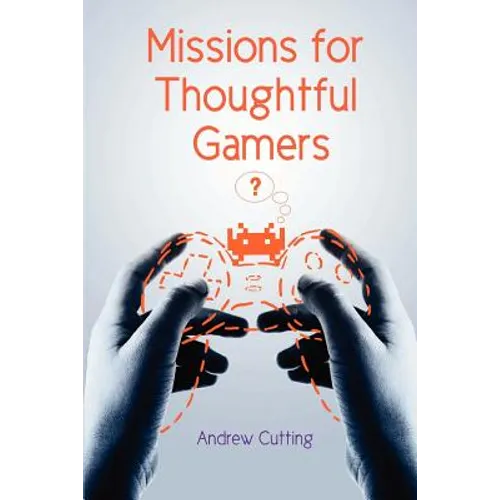 Missions for Thoughtful Gamers