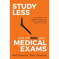 Study Less and Still Blitz your Medical Exams