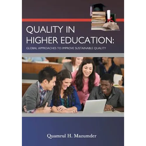 Quality in Higher Education: Global Approaches to Improve Sustainable Quality