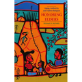 Honoring Elders: Aging, Authority, and Ojibwe Religion