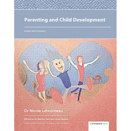Parenting and Child Development: Issues and Answers