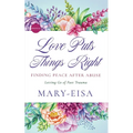 Love Puts Things Right