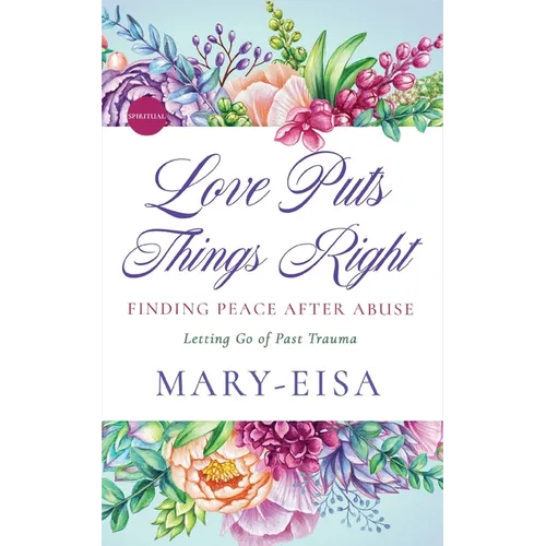 Love Puts Things Right