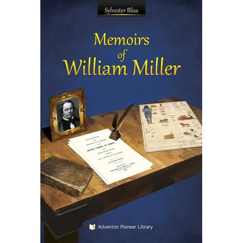 Memoirs of William Miller