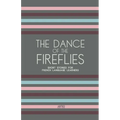 The Dance of the Fireflies: Short Stories for French Language Learners
