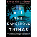All the Dangerous Things