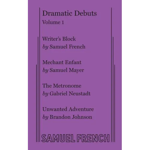 Dramatic Debuts Volume 1