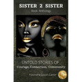 Yolondria Dixon-Carter: Sister 2 Sister