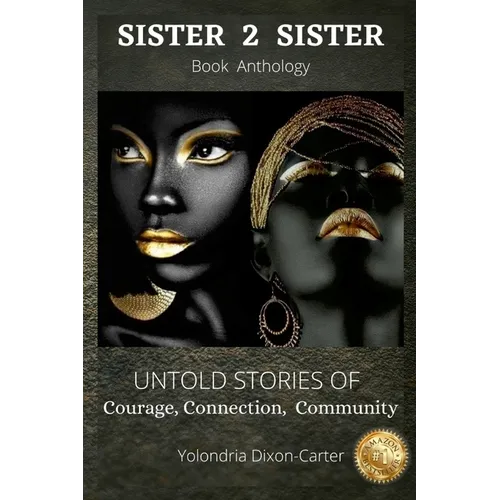 Yolondria Dixon-Carter: Sister 2 Sister