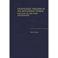 Technology Transfer in the Developing World: The Case of the Chile Foundation