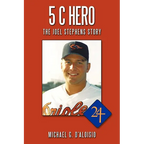 5 C Hero: The Joel Stephens Story - Paperback