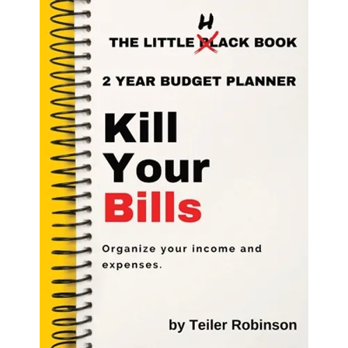 The Little Hack Book: Kill Your Bills
