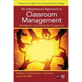 An Interpersonal Approach to Classroom Management: Strategies for Improving Student Engagement