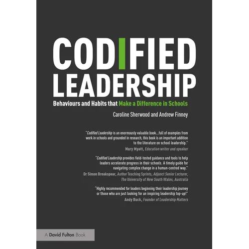 Codified Leadership: Behaviours and Habits that Make a Difference in Schools