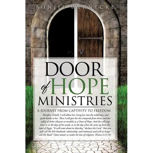 Door of Hope Ministries: A Journey from Captivity to Freedom