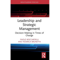 Leadership and Strategic Management: Decision-Making in Times of Change