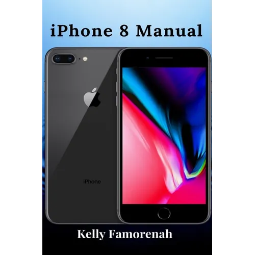 iPhone 8 Manual