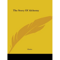 The Story Of Alchemy