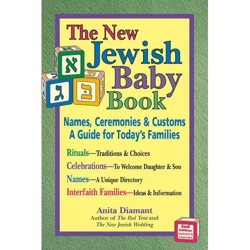 The New Jewish Baby Book: Names, Ceremonies & Customs-A Guide for Today's Families