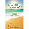 The Waiting Season: A Book For Singles In The Wait