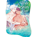 Bride of the Shark Clan: Married Life